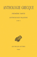 Anthologie grecque, t. IX, livre 10